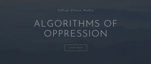 screenshot of front page of digital book club showing title of text Algorithms of Oppressions by Safiya Umoja Noble